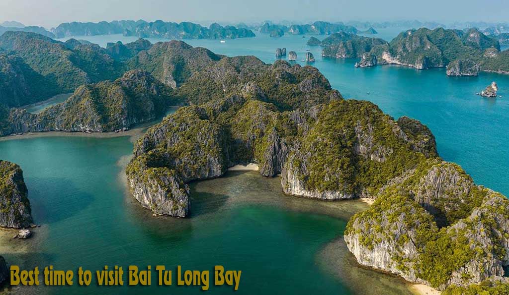 Best time to visit Bai Tu Long Bay